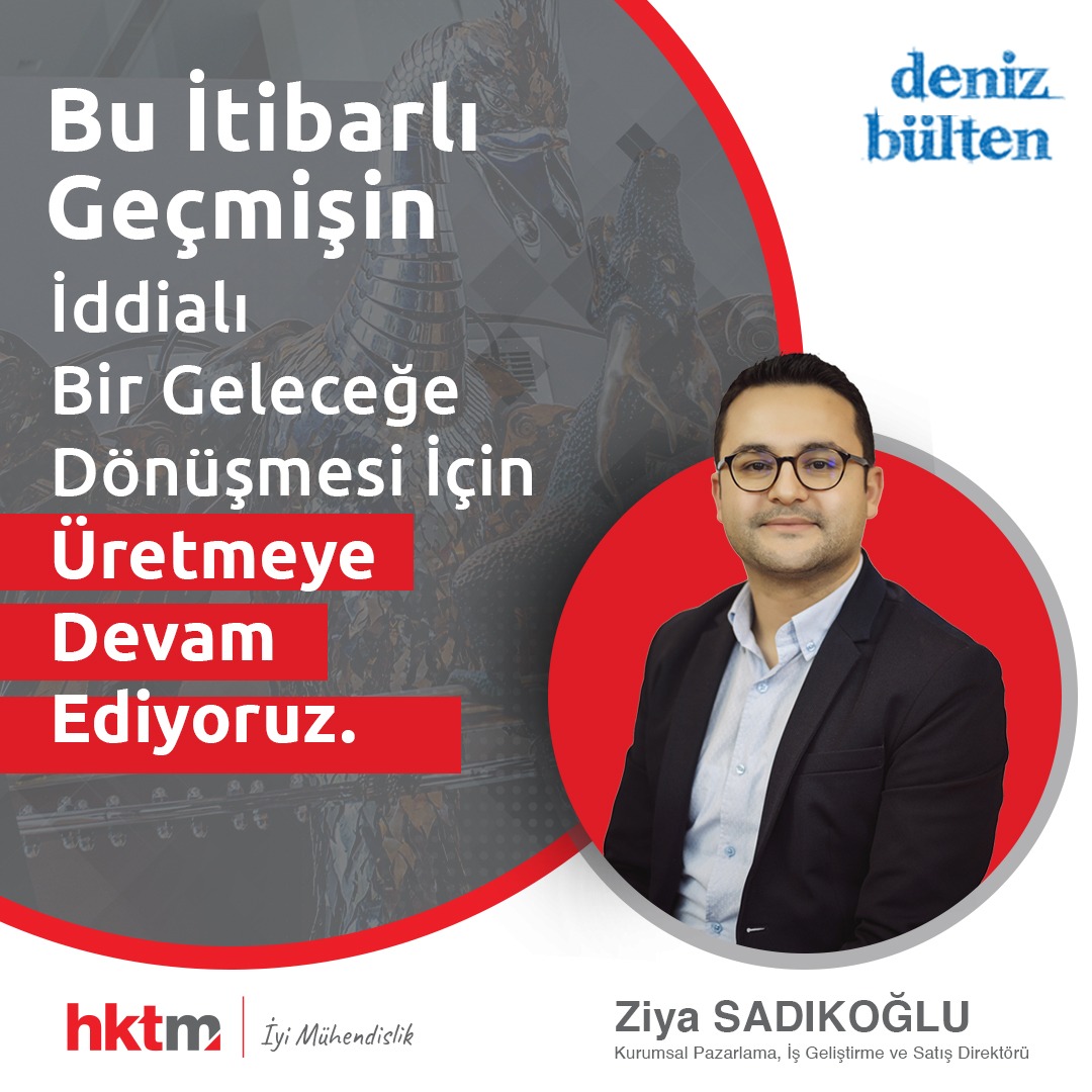 “İtibarlı bir geçmişin iddialı bir geleceğe dönüşmesi için üretmeye devam edeceğiz.”